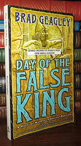 Day of the False King: A Novel of Murder in Ancient Babylon