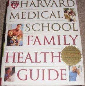 Harvard Medical School Family Health Guide (Harvard Medical School)