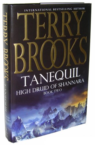 High Druid of Shannara; Tanequil: *SIGNED*