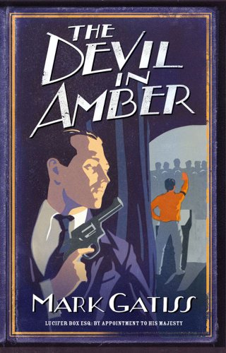 THE DEVIL IN AMBER - THE SECOND LUCIFER BOX NOVEL - SIGNED FIRST EDITION FIRST PRINTING