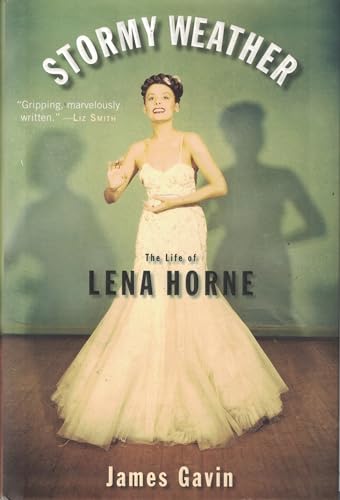 Stormy Weather: The Life of Lena Horne