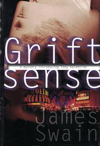 Grift Sense: A Tony Valentine Novel