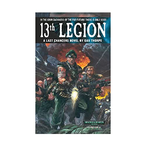 13th Legion (Warhammer 40,000 Last Chancers series)
