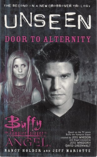 Door to Alternity (Buffy the Vampire Slayer and Angel Series) ** Signed**