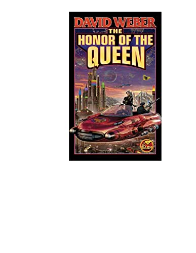 The Honor of the Queen (Honor Harrington #2)