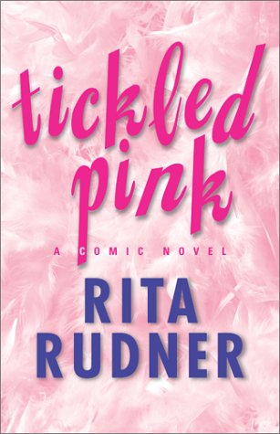 Tickled Pink: A Comic Novel (SIGNED)