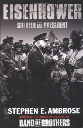 Eisenhower: soldier and president