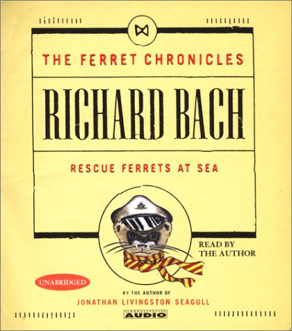 The Ferret Chronicles, Rescue Ferrets at Sea, unabridged,