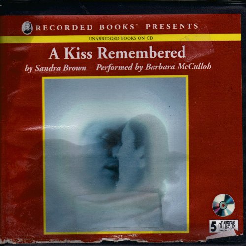 A Kiss Remembered [4 CD AUDIOBOOK]
