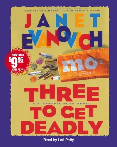 Three to Get Deadly (Stephanie Plum, No. 3) (Stephanie Plum Novels)