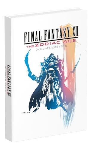 Final Fantasy XII: The Zodiac Age: Prima Collector's Edition Guide