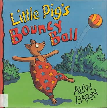Little Pig's Bouncy Ball