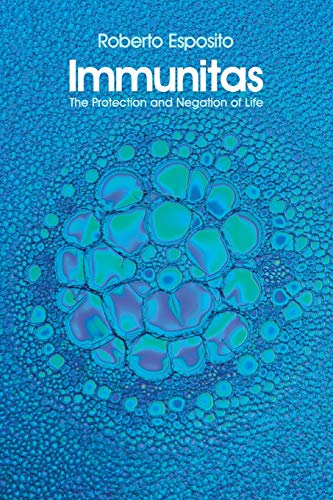 Immunitas : The Protection and Negation of Life