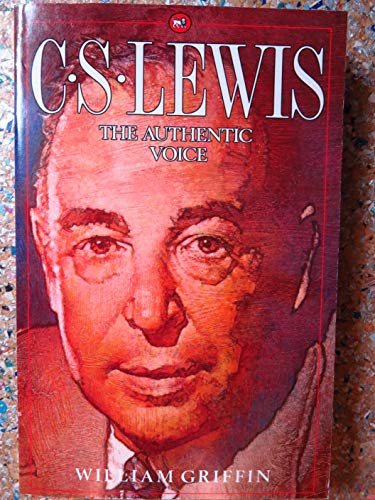 C.S. Lewis The Authentic Voice