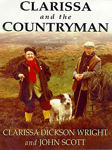 Clarissa And The Countryman: A Celebration Of The Countryside (SCARCE HARDBACK FIRST EDITION, THI...