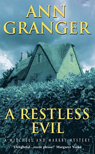 A Restless Evil : A Mitchell and Markby Mystery