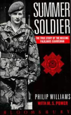 Summer Soldier: The True Story of the Missing Falklands Guardsman