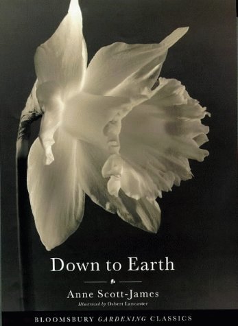 Down to Earth (Bloomsbury Gardening Classics)