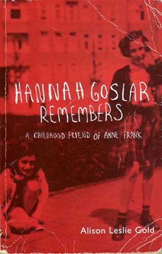 Hannah Goslar Remembers