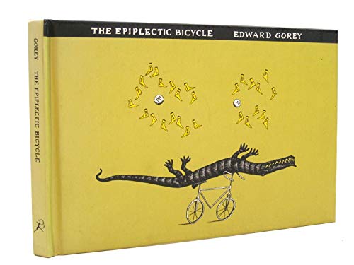 The Epiplectic Bicycle : An Intrepid Voyage of Epic Proportion with a Hero Unequaled in the Annal...