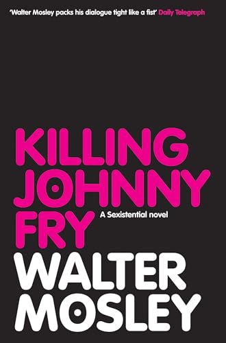 Killing Johnny Fry : a sexistential novel