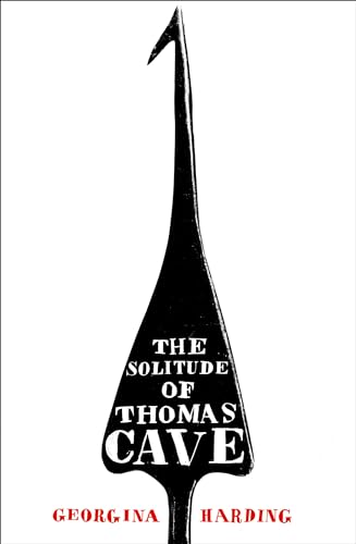 The Solitude of Thomas Cave