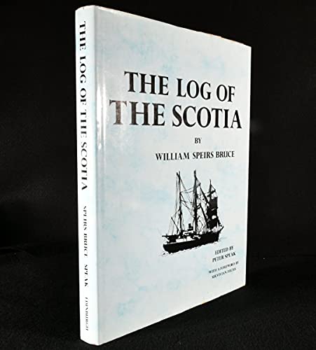 The Log of the Scotia Expedition, 1902-4. Edited by Peter Speak with a Foreword by Sir Vivian Fuchs