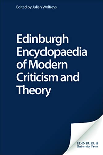 The Edinburgh Encyclopedia of Modern Criticism and Theory