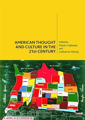 American Thought and Culture in the 21st Century