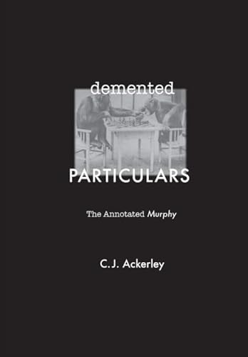 Demented Particulars : The Annotated Murphy