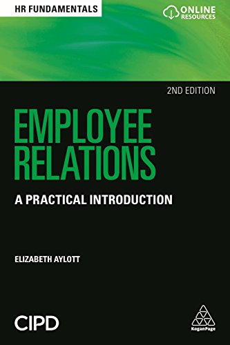 Employee Relations: A Practical Introduction (HR Fundamentals, 14)