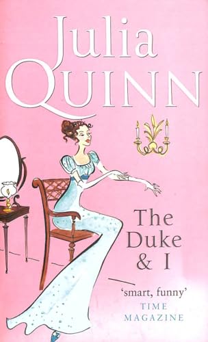 The Duke And I: Number 1 in series (Bridgerton Family)