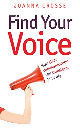 Find Your Voice: Transform your voice for personal and professional success