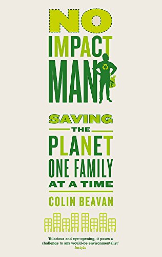 No Impact Man: Saving the planet one family at a time