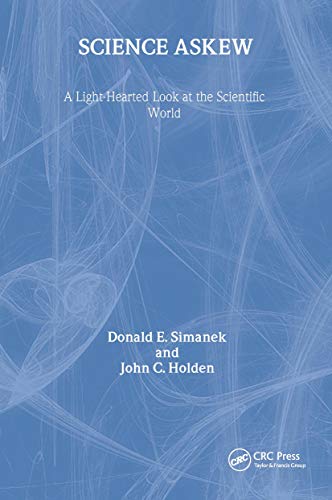 Science Askew: A Light-hearted Look at the Scientific World (Institute of Physics Conference Series)