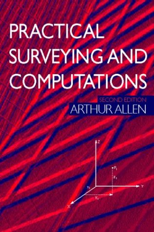Practical Surveying and Computations