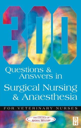 300 Questions and Answers in Surgical Nursing and Anaesthesia