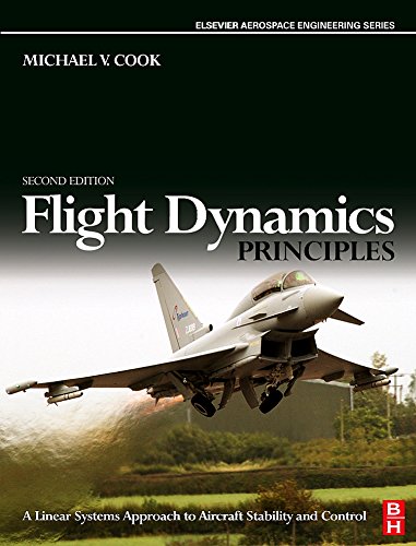 Flight Dynamics Principles: A Linear Systems Approach to Aircraft Stability and Control