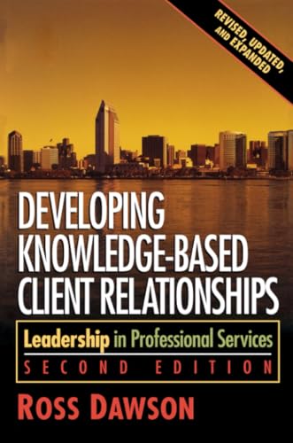 Developing Knowledge Based Client Relationships (Pb 2005)