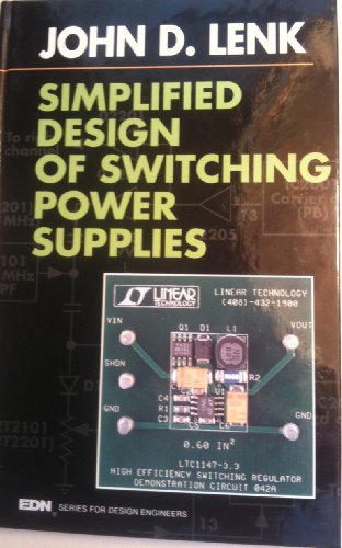 Simplified Design of Switching Power Supplies (Edn Series for Design Engineers)
Simplified Design of Switching Power Supplies (Edn Series for Design Engineers)