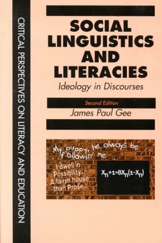 Social Linguistics And Literacies: Ideology in Discourse