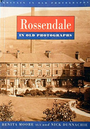 Rossendale in Old Photographs