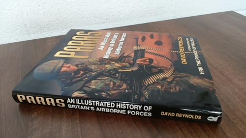Paras: Illustrated History of Britain's Airborne Forces