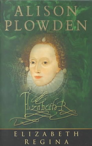Elizabeth Regina: The Age of Triumph 1588-1603