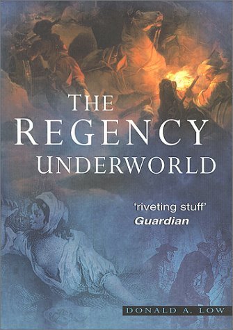 The Regency Underworld