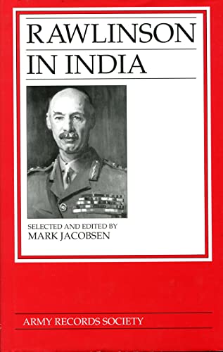 Rawlinson in India. Army Records Society No 19.