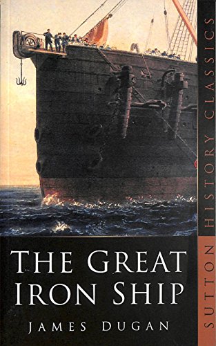 The Great Iron Ship
