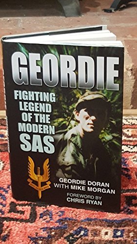 Geordie: Fighting Legend of the Modern SAS