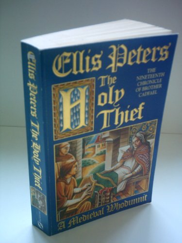 The Holy Thief (Cadfael Chronicles, book 19)