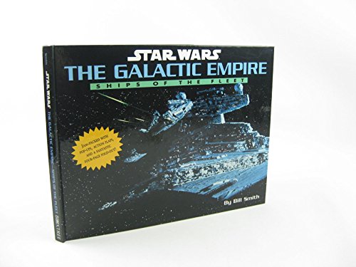 Star Wars. The Galactic Empire Ships Of The Fleet.